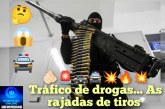 👉🏻😤🫵🏻 Insegurança publica 😤 🚨🚧🚓🚔💥🔥💥💥Tráfico de drogas. Portilho. As rajadas de tiros tirando o sono de todo