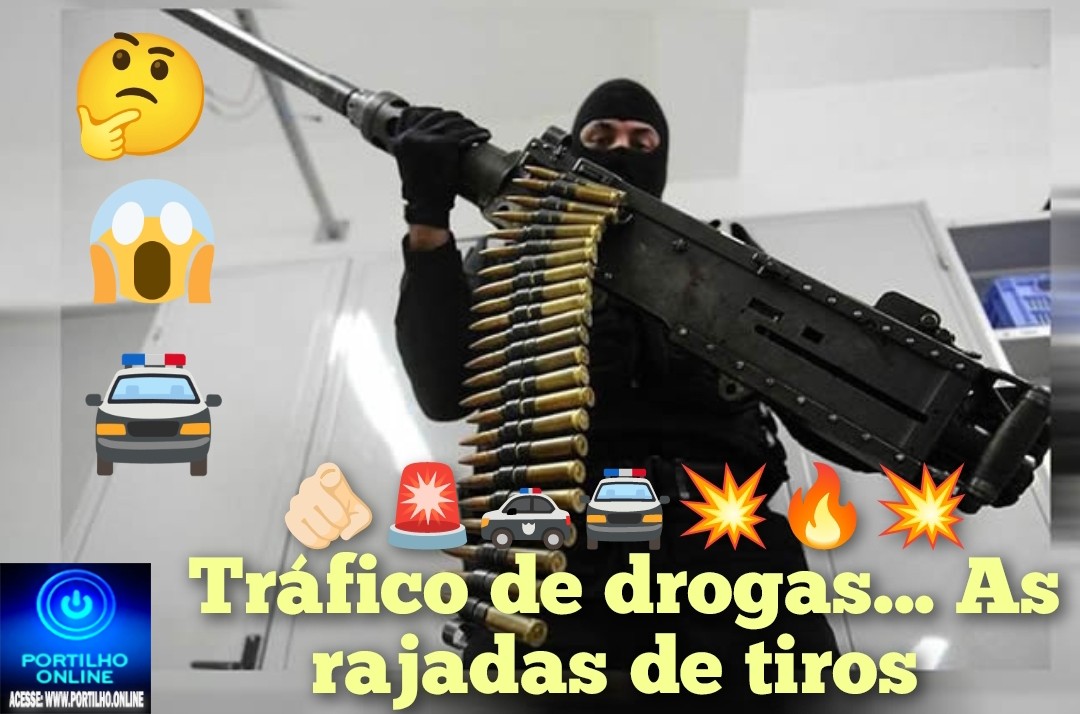 👉🏻😤🫵🏻 Insegurança publica 😤 🚨🚧🚓🚔💥🔥💥💥Tráfico de drogas. Portilho. As rajadas de tiros tirando o sono de todo