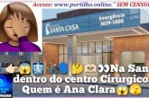 👉🏻😱🩻🩺🗣️🤔🫶🏻👀Na Santa dentro do centro Cirúrgico. Quem é Ana Clara😱🫣🤫 Meu Deus que assunto de gaia 🫢🥱