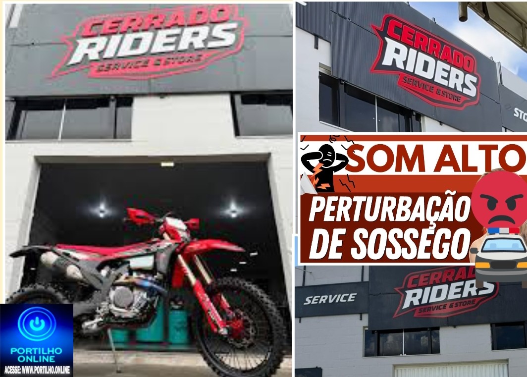 👉📢😡😠🚓 Cerrado Riders 👀🧐🎧🎼🎸🥁🎹MUVUCA, PISEIRO, SOM ALTO E BADERNAS!!!Boa noite Portilho, você colocar no seu site