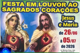 👉🙌👏👍✍⛪🕌🎊🎉GRANDIOSA FESTA RELIGIOSA EM LOUVORES: SAGRADO CORAÇÕES DE JESUS & MARIA… De 26 de junho a 05/07/26