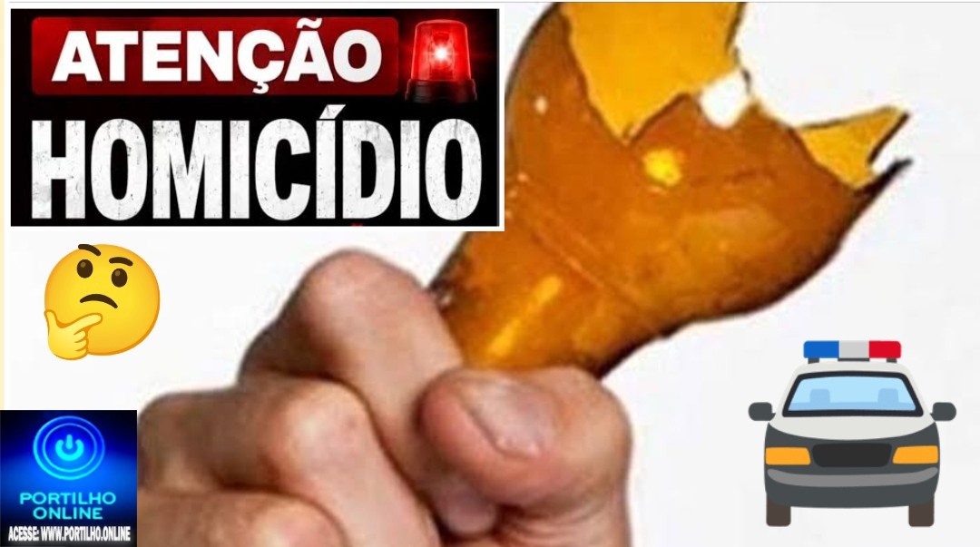 👉🏻🚨😱🤔🚔🚓🚒🚑⚰️🕯️Portilho essa morte tem tudo pra ser homicídio doloso.