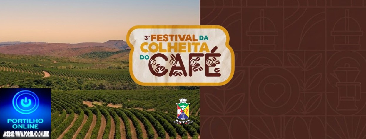 👉🏻👏🏻👍🏻🙌🏻🎊🎉3º Festival da Colheita do Café acontece neste final de semana em Patrocínio