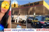 👉🏻😱🚨 ELA é muito bonita 🚔🗣️😱🚔Caso da Polícia Federal no posto Rota do Sol  Portilho todas as informações é no sigilo néh?