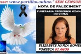 👉 LUTO 😱😭😪⚰🕯😪 NOTA DE FALECIMENTO. FUNERÁRIA FREDERICO OZANAM INFORMA….👉🏻😱😥😓Faleceu em Patrocinio-MG a Srª: ELIZABETE MARIA GOMES FONSECA  62 ANOS