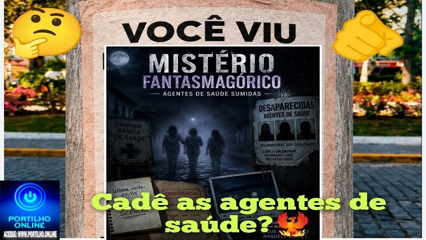 👉🏻👎🏻🫵🏻🐦🔥🤔🚑🩺💊🩹Você viu a agente de saúde do seu bairro? Mistério fantasmagórico continua intrigando moradores 👻🐦🔥