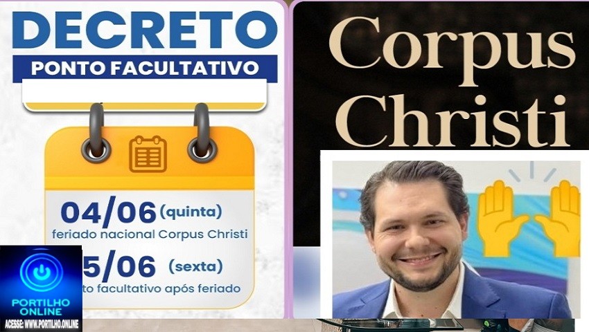 👉🏻👍🏻🙌🏻🙏🏻🫵🏻🫶🏻🤝 Prefeito Dr. Gustavo Brasileiro decreta ponto facultativo na sexta-feira após Corpus Christi