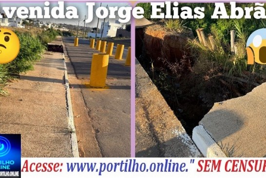 👉🏻🚨😠😱🫵🏻🚒🚔🚑😱 Avenida Jorge Elias Abrão ⛳🕳️👎🏻 Pôde desabar a qualquer momento