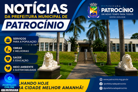 👉🏻📣👍🏻🤝 Notícias 🤙🏻🗞️ da prefeitura municipal de Patrocinio…