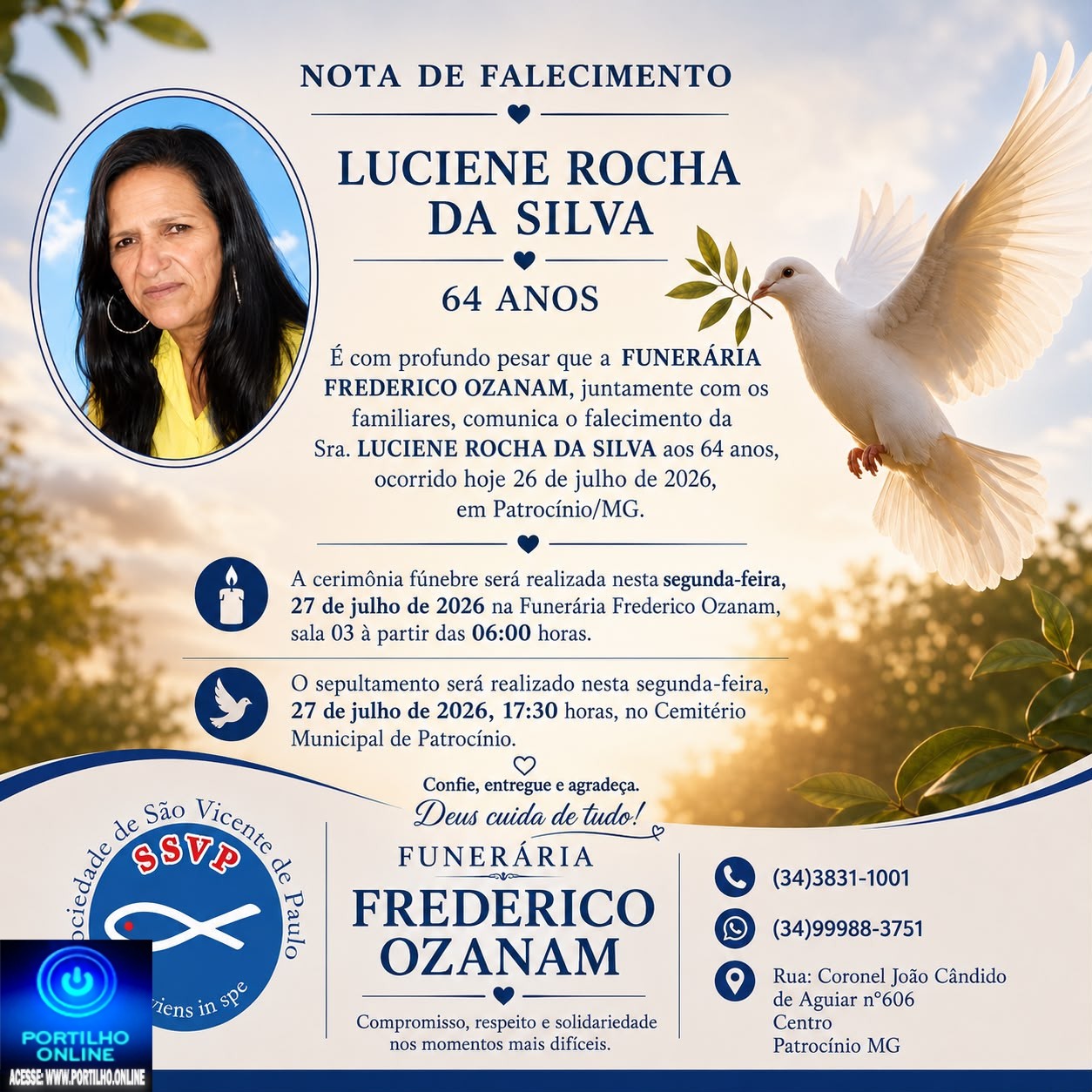 👉 LUTO 😱😭😪⚰🕯😪 NOTA DE FALECIMENTO. FUNERÁRIA FREDERICO OZANAM INFORMA….👉🏻😱😥😓Faleceu ontem em Patrocinio-MG a Srª: LUCIENE ROCHA DA SILVA 64 ANOS