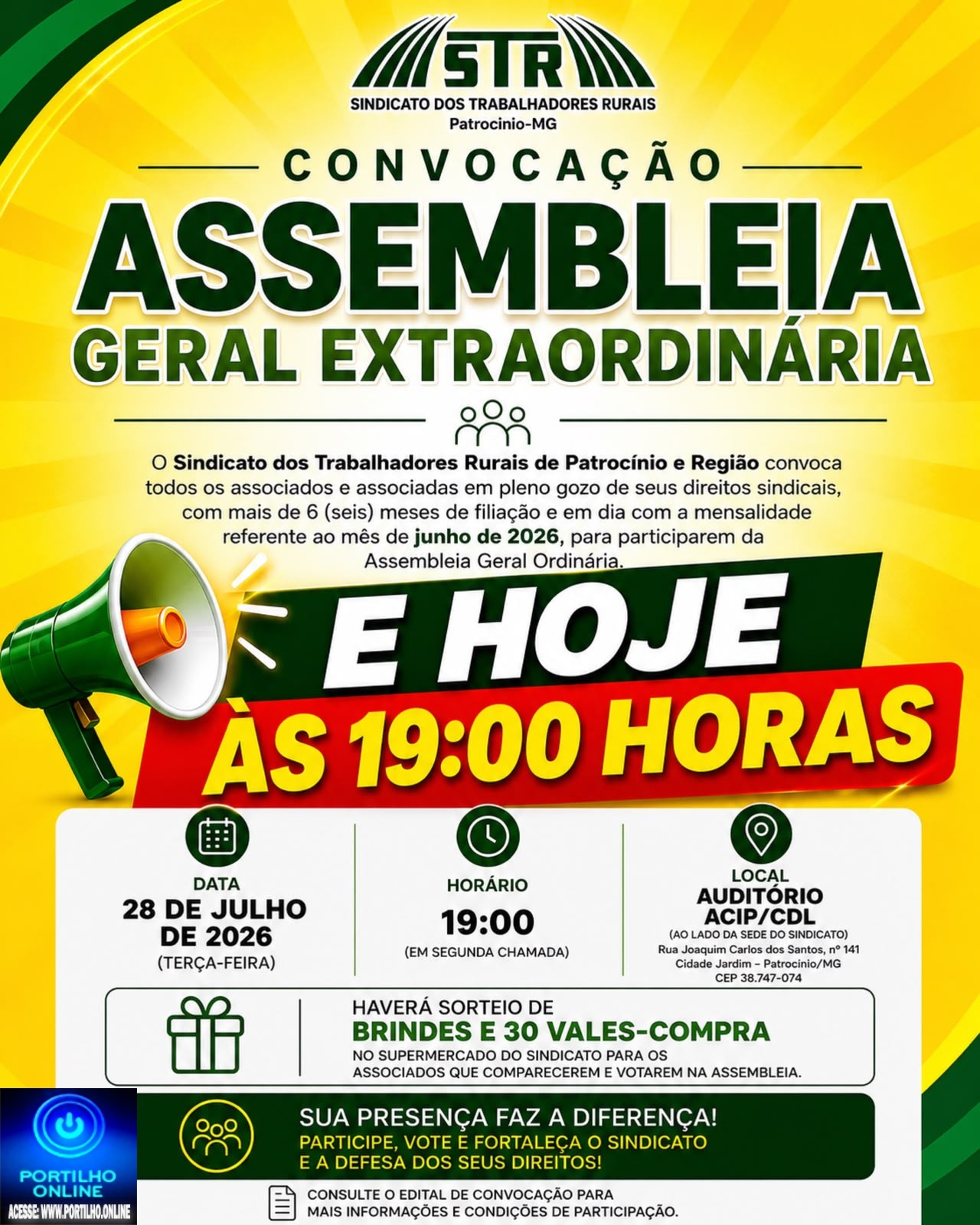 📢👉👍🙌🙏🤙👏🤝Convocação! Assembleia Geral Extraordinária hoje terça feira dia 28/07/26