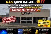 👉🏻🤔🏡🚧🫵🏻💰👀🫣👿💩👺Uma pergunta que não quer calar… 🤔⁉️ Foi só sair da Prefeitura e a tradicional Casa Ribeiro fechou as portas? 😱