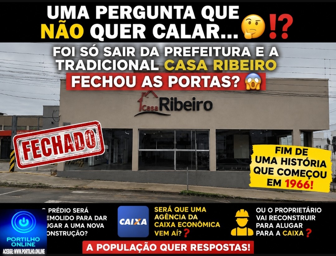 👉🏻🤔🏡🚧🫵🏻💰👀🫣👿💩👺Uma pergunta que não quer calar… 🤔⁉️ Foi só sair da Prefeitura e a tradicional Casa Ribeiro fechou as portas? 😱