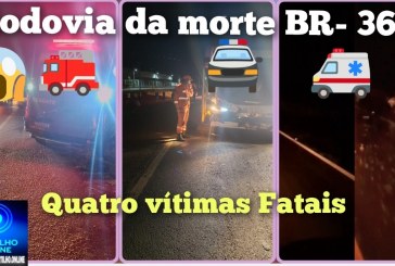 👉🏻🚧🚑🚒 Quatro vítimas Fatais 🚔🚨🚓😱🕯️⚰️🕯️⚰️🕯️⚰️🕯️⚰️Rodovia da morte! Na noite de sexta-feira feira na BR 365, quatro vítimas fatais