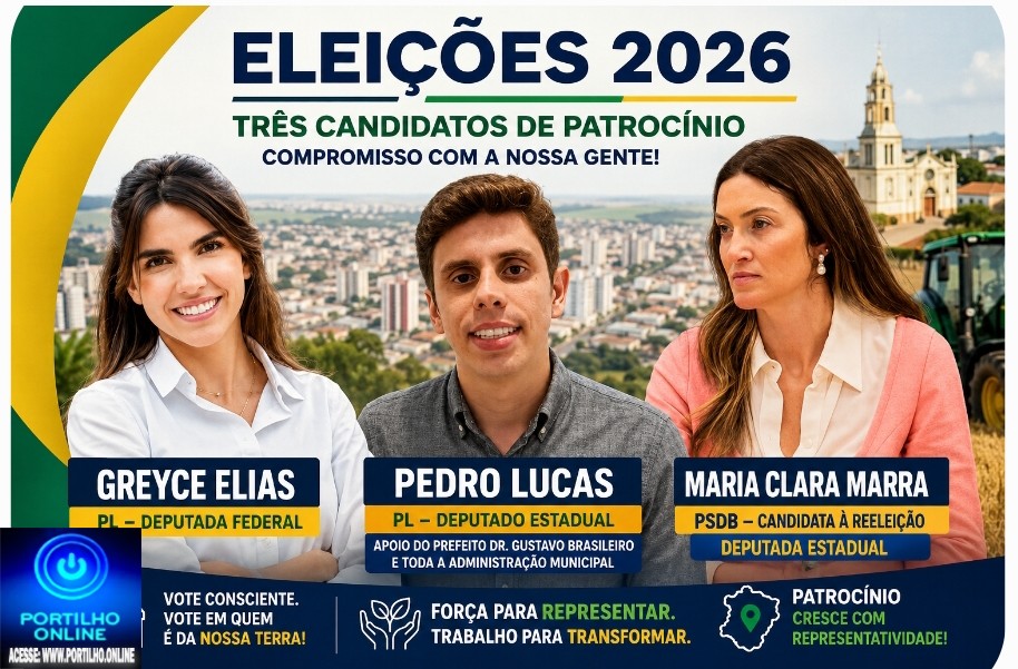 👉🏻🫵🏻🗳️⚱️🤔👏🏻🫴🏻✍🏻🤝ELEIÇÕES 2026: Patrocínio terá três candidatos da extrema direita locais na disputa por vagas na Assembleia Legislativa e na Câmara Federal