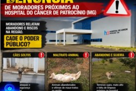 🫵‍🦺🦮DENÚNCIA DE MORADORES PRÓXIMOS AO HOSPITAL DO CÂNCER DE PATROCÍNIO (MG)