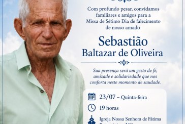 👉📢⛪🕍💒MISSA DE 7 (sétimo)👉🙌😪⚰🕯🙏 A família do Sr.⁰ Sebastião Baltazar de Oliveira, agradece, e comunica a realização da Missa de Sétimo dia