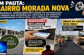 👉🚨😡😠👀😤🚧👎🗣 Bairro Morada Nova em pauta: Casa Bonita, moradores reclamam da distribuição de jornais nas residências, criticam o ex-prefeito e acompanham a reta final das obras da avenida.