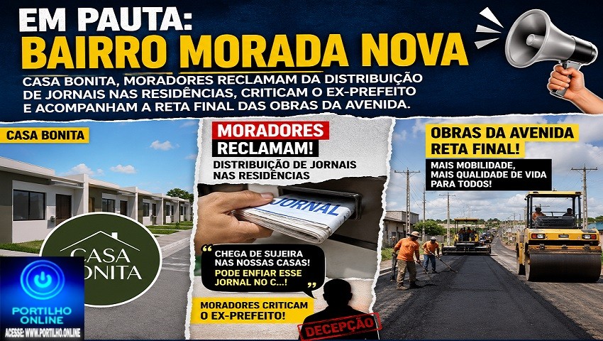 👉🚨😡😠👀😤🚧👎🗣 Bairro Morada Nova em pauta: Casa Bonita, moradores reclamam da distribuição de jornais nas residências, criticam o ex-prefeito e acompanham a reta final das obras da avenida.