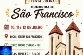 👉🙌👏👍✍⛪🕌🎊🎉GRANDIOSA FESTA RELIGIOSA  JULINA COMUNIDADE SÃO FANCISCO: DIAS, 10,11 E 12 DE JULHO
