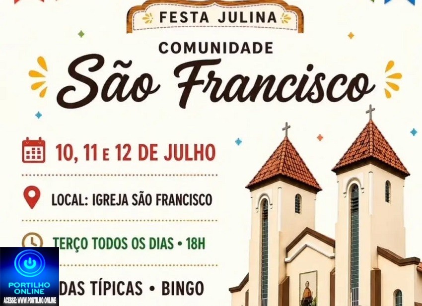 👉🙌👏👍✍⛪🕌🎊🎉GRANDIOSA FESTA RELIGIOSA  JULINA COMUNIDADE SÃO FANCISCO: DIAS, 10,11 E 12 DE JULHO