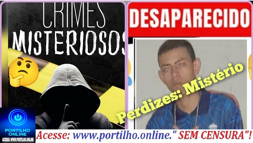 👉🏻🚔🚓👽😱🤔💀🚨 Perdizes : Mistério do sumiço do jovem Tiago Ribeiro de Souza, 21 anos (12/06)