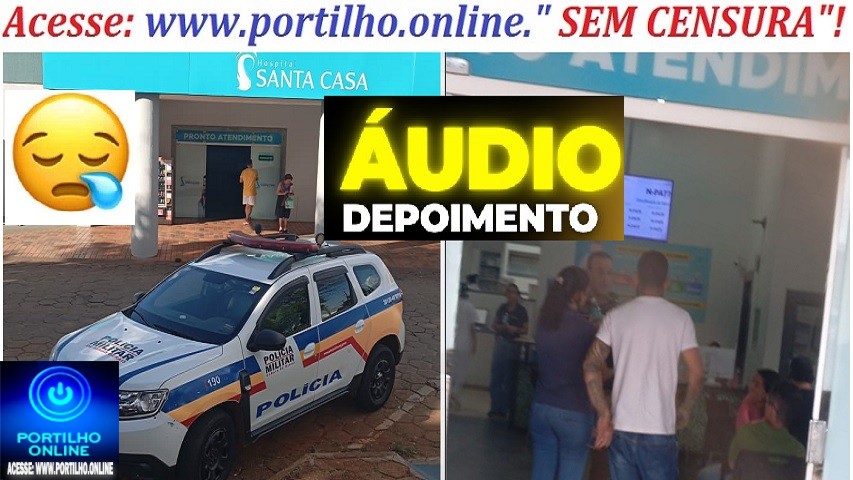 👉🚔🗣🚨Caso das mortes de mãe e filha na “$anta Casa”🚒🔍⚖🔍⚖📢😱😳DEPOIMENTO DE TESTEMUNHAS: Portilho olha Olha ai o texto de  pacientes que viu tudo!