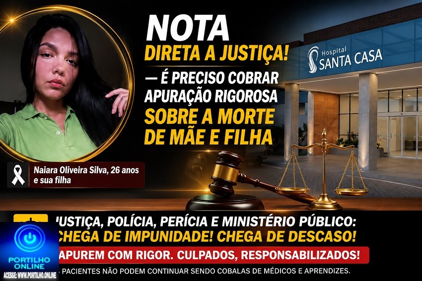 🥼🩺🩹🩻👉🚨⚖🙌👊⚰😪🕯NOTA DIRETA A JUSTIÇA! — 😔🪦🕯⚰🚑🚒É PRECISO COBRAR APURAÇÃO RIGOROSA SOBRE A MORTE DE MÃE E FILHA