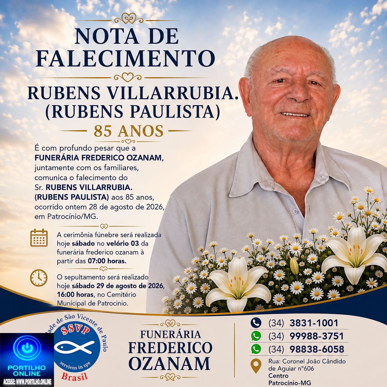 👉 LUTO 😱😭😪⚰🕯😪 NOTA DE FALECIMENTO. FUNERÁRIA FREDERICO OZANAM INFORMA….👉🏻😱😥😓Faleceu em Patrocínio- a Sr: RUBENS VILLARRUBIA.(RUBENS PAULISTA) 85 ANOS