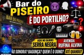 📢Bar do piseiro. 👿🗣🚔🚨⚖🚓❓🚨🎼🎧🎤🥁🎹🍻É do Portilho? Aqui no Bairro Serra Negra: Avenida Rufina Alvina de Jesus esquina com rua Espanha