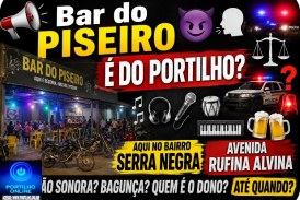 📢Bar do piseiro. 👿🗣🚔🚨⚖🚓❓🚨🎼🎧🎤🥁🎹🍻É do Portilho? Aqui no Bairro Serra Negra: Avenida Rufina Alvina de Jesus esquina com rua Espanha