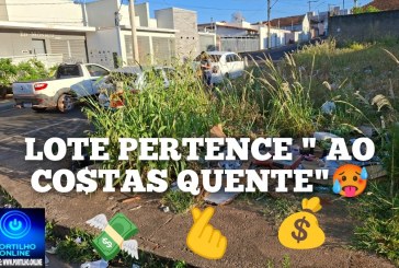 👉🏻🗣️🚨🫵🏻💰💸👎🏻😱🫰🏻😡😠🤮😤🤢Lote pertence ” ao costas quente 🥵 de secretário”…Amigo Portilho olha o centro da nossa cidade como está