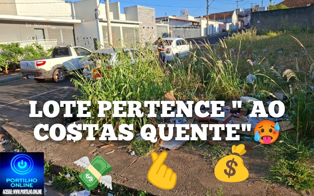 👉🏻🗣️🚨🫵🏻💰💸👎🏻😱🫰🏻😡😠🤮😤🤢Lote pertence ” ao costas quente 🥵 de secretário”…Amigo Portilho olha o centro da nossa cidade como está