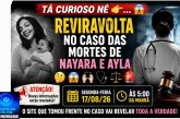  👉🏻🤔😱🙌🏻🩺⚖️🚨Tá curioso né 🫵🏻…😱 REviravolta no caso das mortes de Nayara e Ayla