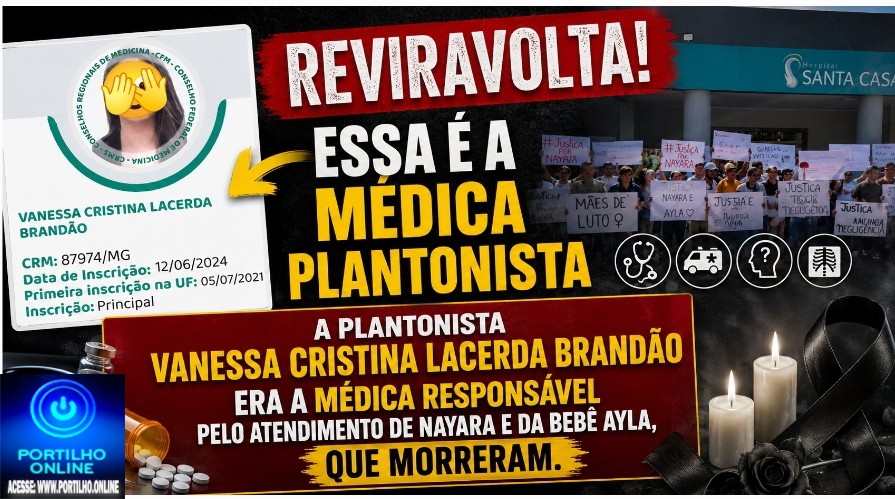 👉🏻😱🩺🚑🤔🩻 Essa é a médica plantonista 🩹💉💊⚰️🕯️ REVIRAVOLTA! A plantonista Vanessa Cristina Lacerda Brandão era a MÉDICA RESPONSÁVEL.