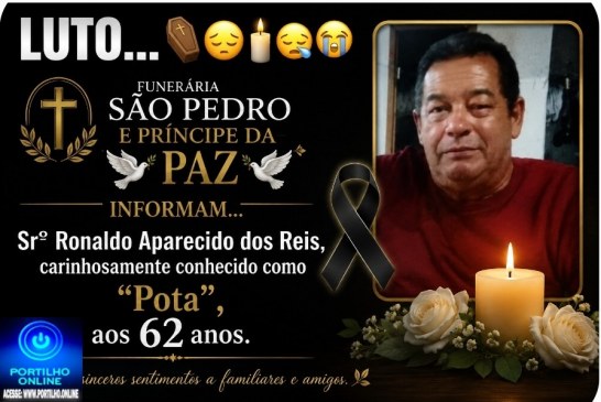 👉LUTO…⚰😔🕯😪😭FUNERÁRIA SAO PEDRO E PRÍNCIPE DA 🕊PAZ🕊🕊 INFORMAM… Faleceu ontem em Patrocinio-MG o Srº Ronaldo Aparecido dos Reis, carinhosamente conhecido como “Pota”, aos 62 anos.