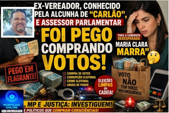 👉🏻💸💰💳😱🫵🏻🚔 EX-VEREADOR, CONHECIDO PELA ALCUNHA DE “CARLÃO”, E ASSESSOR PARLAMENTAR  FOI PEGO SUPOSTAMENTE COMPRANDO VOTOS  PARA A CANDIDATA DESESPERADA ” MARIA CLARA MARRA 🤔 😱 🧐🚨💸💰💵⚖️🛍️