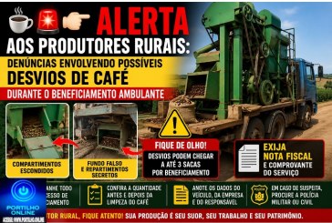 👉🏻😱🚔🧐👀 Café roubado ☕🚨🫵🏻 ALERTA AOS PRODUTORES RURAIS: DENÚNCIAS ENVOLVENDO POSSÍVEIS DESVIOS DE CAFÉ DURANTE O BENEFICIAMENTO AMBULANTE 