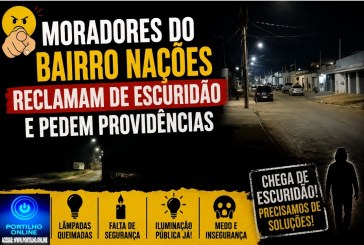 👉🏻😤🫵🏻🔦💡🕯️💡😱 MORADORES DO BAIRRO NAÇÕES RECLAMAM DE ESCURIDÃO E PEDEM PROVIDÊNCIAS
