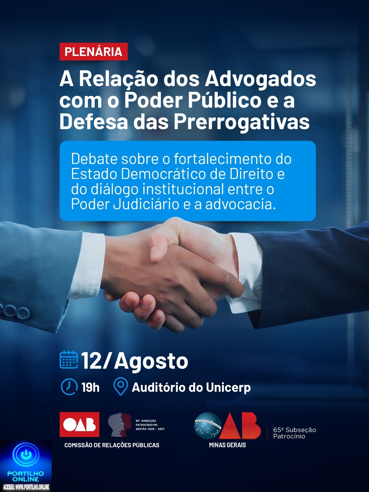 👉🤙👊🤝👏🙌✍⚖👍OAB Patrocínio promoverá plenária sobre relação da advocacia com o Poder Público e defesa das prerrogativas