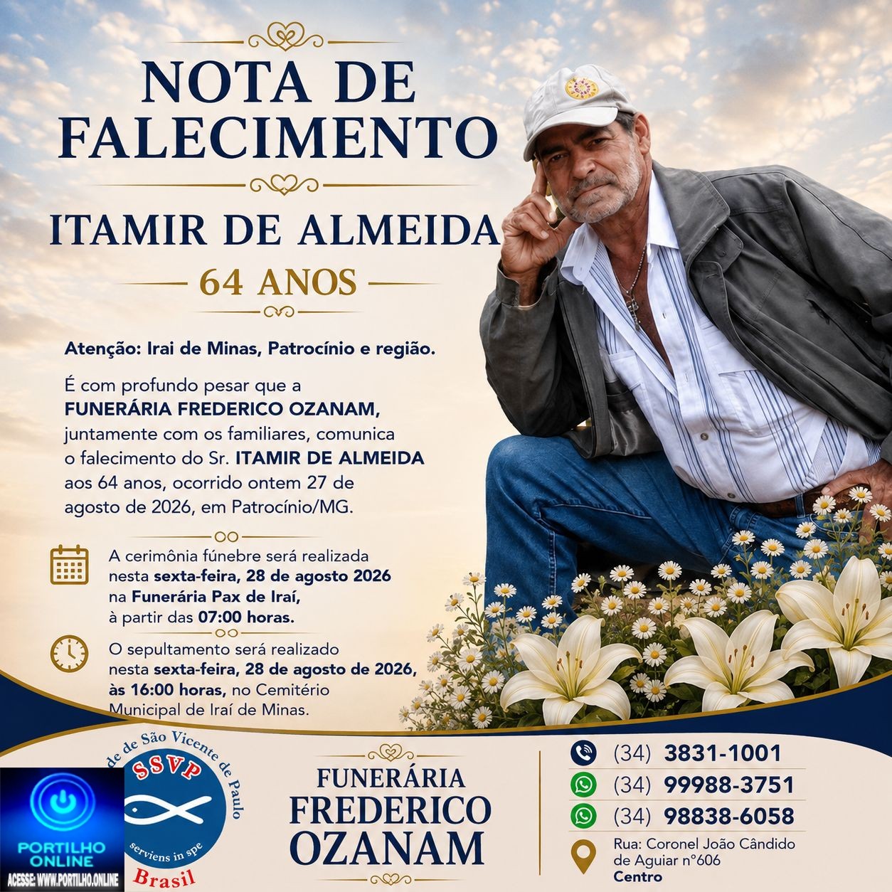 👉 LUTO 😱😭😪⚰🕯😪 NOTA DE FALECIMENTO. FUNERÁRIA FREDERICO OZANAM INFORMA….👉🏻😱😥😓Faleceu em Patrocínio- a Sr: ITAMIR DE ALMEIDA 64 ANOS
