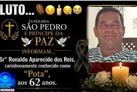 👉LUTO…⚰😔🕯😪😭FUNERÁRIA SAO PEDRO E PRÍNCIPE DA 🕊PAZ🕊🕊 INFORMAM… Faleceu ontem em Patrocinio-MG o Srº Ronaldo Aparecido dos Reis, carinhosamente conhecido como “Pota”, aos 62 anos.