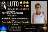 👉 LUTO 😱😭😪⚰🕯😪 NOTA DE FALECIMENTO. FUNERÁRIA FREDERICO OZANAM INFORMA….👉🏻😱😥😓Faleceu em Patrocínio- a Sra: Elson Natal dos Reis de Carvalho.  61 anos