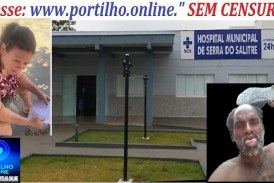 👉✍🍹🍺🥂💉🌡💊😱🚑🚔🚨 SERRA DO SALITRE: PACIENTE RELATA SOFRIMENTO E COBRA RESPOSTAS SOBRE TRATAMENTO DE SAÚDE