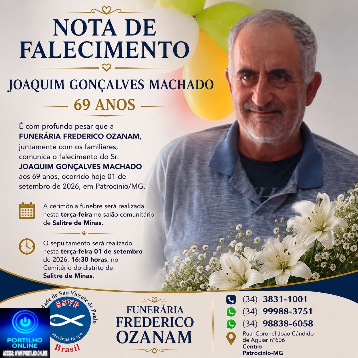 👉 LUTO 😱😭😪⚰🕯😪 NOTA DE FALECIMENTO. FUNERÁRIA FREDERICO OZANAM INFORMA….👉🏻😱😥😓Faleceu em Patrocínio- o Sr: JOAQUIM GONÇALVES MACHADO  69 ANOS