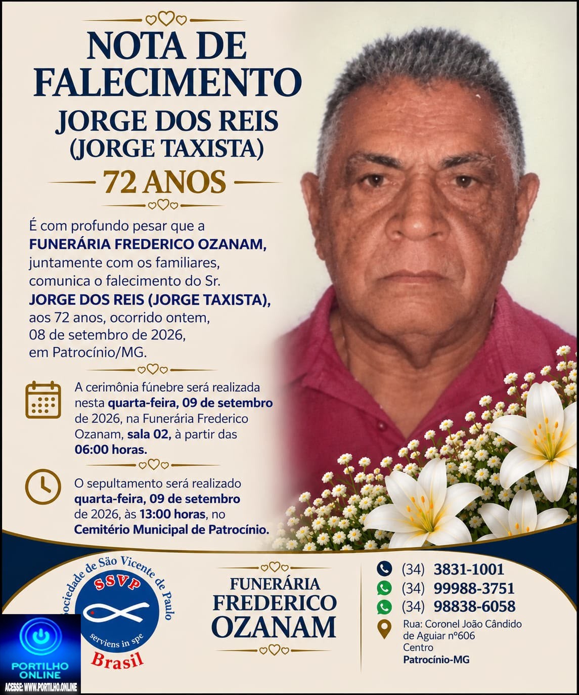 👉 LUTO 😱😭😪⚰🕯😪 NOTA DE FALECIMENTO… FUNERÁRIA FREDERICO OZANAM INFORMA….👉🏻😱😥😓Faleceu em Patrocínio- o Sr: Jorge dos Reis ( Jorge taxista, 72 anos)
