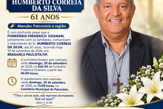 👉 LUTO 😱😭😪⚰🕯😪 NOTA DE FALECIMENTO… FUNERÁRIA FREDERICO OZANAM INFORMA….👉🏻😱😥😓Faleceu em Patrocinio- o Sr:  HUMBERTO CORREIA DA SILVA.  61 ANOS