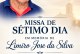 👉📢⛪🕍💒MISSA DE 7 (sétimo)👉🙌😪⚰🕯🙏 A família do Sr. Limiro José da Silva, agradece e comunica a realização da Missa de Sétimo dia