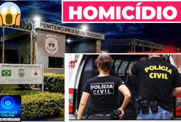 👉🏻🚑🚒🧨🎈Subiu mais um 🎈🚔🚨😱🕯⚰Homicídio na penitenciária de Patrocinio. “Tudo normal “!Quem é o matador.