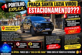 👉🏻🚨🫵🏻🫣😱🚧 PORTILHO EXPLICA: PRAÇA SANTA LUZIA VIROU ESTACIONAMENTO???